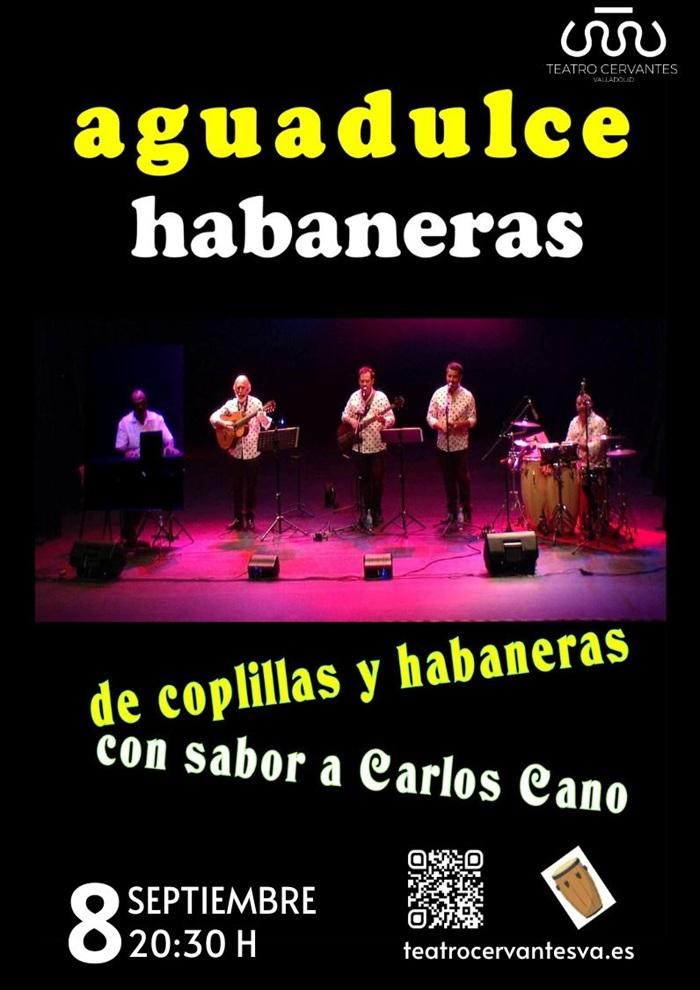 Aguadulce Habaneras Valladolid, tributo a Carlos Cano
